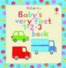 Baby's Very First Book of 123 Jenny Tyler, J Tyler