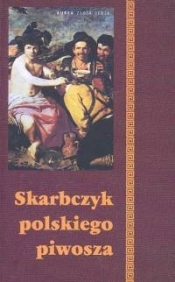 Skarbczyk polskiego piwosza - Podgórski Adam, Podgórska Barbara