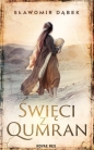 Święci z Qumran - Sławomir Dąbek