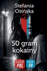 50 gram kokainy Stefania Osińska