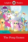 My Little Pony: The Pony Games Ladybird Readers Level 4