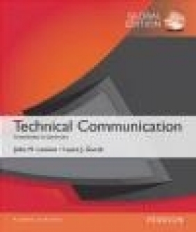 Technical Communication, Global Edition Laura Gurak, John Lannon