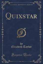 Quixstar (Classic Reprint)