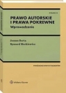 Prawo autorskie i prawa pokrewne Wprowadzenie wyd.10 Janusz Barta, Ryszard Markiewicz