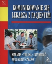 Komunikowanie się lekarza z pacjentem - <br />