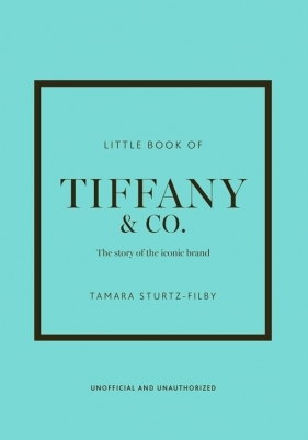 Little Book of Tiffany - Tamara Sturtz-Filby
