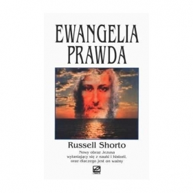 Ewangelia prawda - Russel Shorto