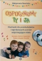 Odpocznijmy ty i ja. Słuchanki dla przedszkol. 2CD - Małgorzata Barańska