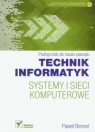  Systemy i sieci komputerowe Technik informatyk PodręcznikSzkoła