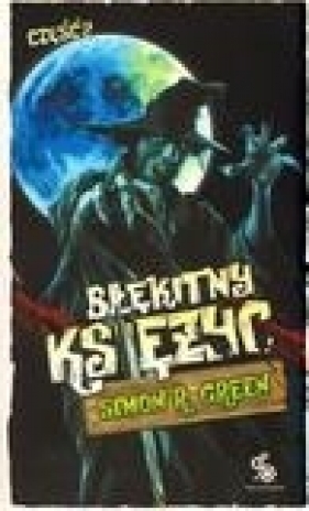 Błękitny Księżyc część 2 - Simon R. Green