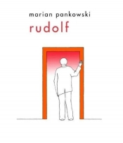 Rudolf - Pankowski Marian 