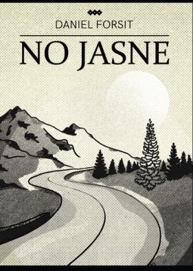 No jasne - Daniel Forsit