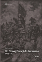 Pola bitew. Od Nowej Francji do Łopuszna 1752-1915 - Marcin Suchacki