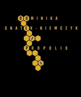 Propolis - Dominika Gnatek-Niemczyk