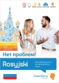Rosyjski. Нет проблем! Kompleksowy kurs do samodzielnej nauki (poziom podstawowy A1-A2, średni B1-B2 - Andrzej Sitarski, Irena Kotwicka-Dudzińska, Iwona Wapnaruk-Sitarska