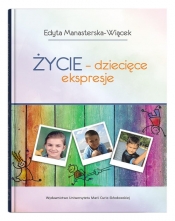 Życie - dziecięce ekspresje