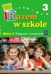 z.Razem w szkole SP KL 2. Podręcznik z ćwiczeniami część 3 (stare wydanie)