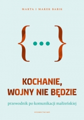 Kochanie, wojny nie będzie - Marta Babik