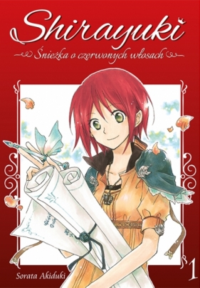 Shirayuki. Śnieżka o czerwonych włosach #1 - Sorata Akiduki
