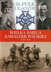 Wielka Księga Kawalerii Polskiej 1918-1939 Tom 29 - <br />