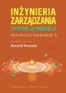 Inżynieria zarządzania Cyfryzacja produkcji Aktualności badawcze 3