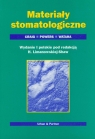 Materiały stomatologiczne Craig Robert G, Powers John M., Wataha John C.