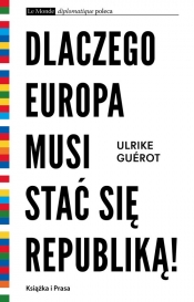Dlaczego Europa musi stać się republiką! - Ulrike Guerot