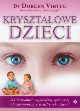 Kryształowe dzieci - Virtue Doreen
