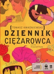 Dziennik ciężarowca (Audiobook) - Kwaśniewski Tomasz