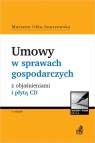 Umowy w sprawach gospodarczych z objaśnieniami + CD Marzena Okła-Anuszewska