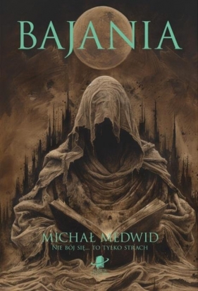 Bajania - Michał Medwid