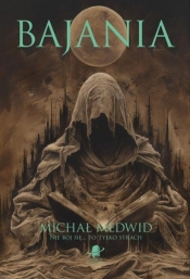 Bajania - Michał Medwid