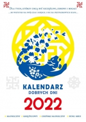 Kalendarz dobrych dni 2022 Słoneczny, księżycowy, słoneczny chiński, Feng Shui