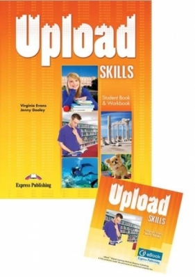 Upload Skills SB + WB International+ ieBook - Virginia Evans, Jenny Dooley
