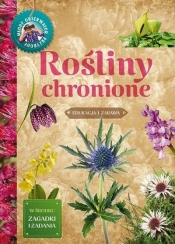 Młody Obserwator Przyrody. Rośliny chronione - Hanna Będkowska