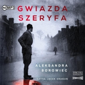 Gwiazda szeryfa - Aleksandra Borowiec