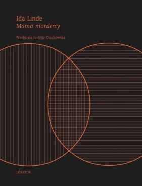 Mama mordercy - Linde Ida