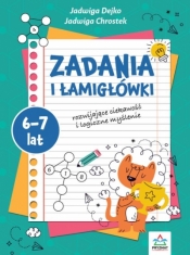 Zadania i łamigłowki 6-7 lat - Jadwiga Chrostek, Jadwiga Dejko