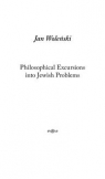 Philosophical Excursions into Jewish Problems Woleński Jan