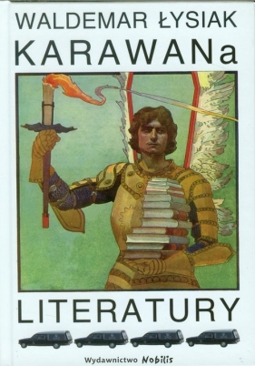 Karawana literatury - Waldemar Łysiak