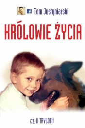 Królowie życia - Tom Justyniarski