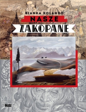 Nasze Zakopane - Rolando Bianka