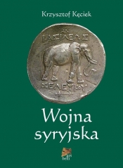 Wojna syryjska - Krzysztof Kęciek