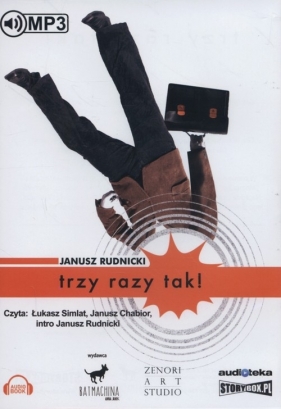 Trzy razy tak! (audiobook) - Janusz Rudnicki