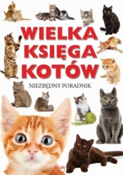 Wielka Księga Kotów - Praca zbiorowa
