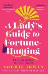 A Lady\'s Guide to Fortune-Hunting