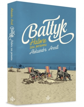 Bałtyk. - Aleksandra Arendt