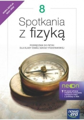 Spotkania z fizyką Neon. Klasa 8. Podręcznik. Edycja 2024-2026 - Grażyna Francuz-Ornat, Teresa Kulawik, Maria Nowotny-Różańska