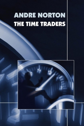 The Time Traders - Norton Andre
