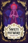 Święte potwory Margaret Owen
